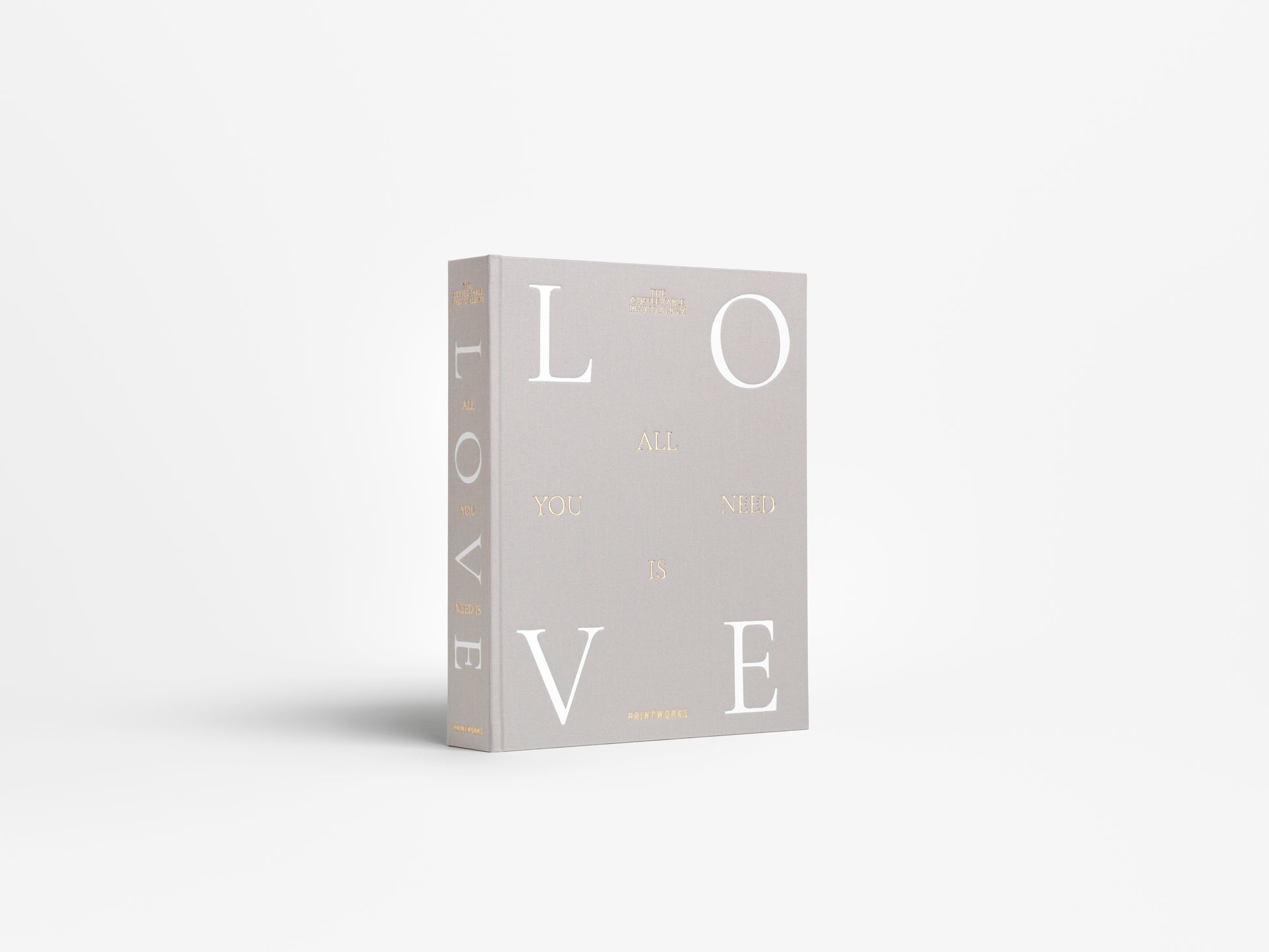 ALL YOU NEED IS LOVE PHOTO ALBUM